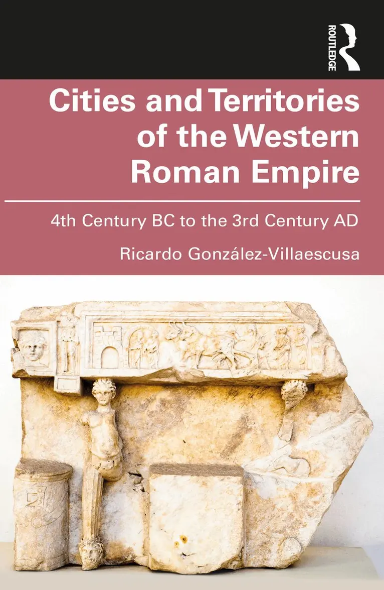 Ricardo González-Villaescusa - Cities and Territories of the Western Roman Empire, Häftad. Tillgänglighet: Lägg i varukorg