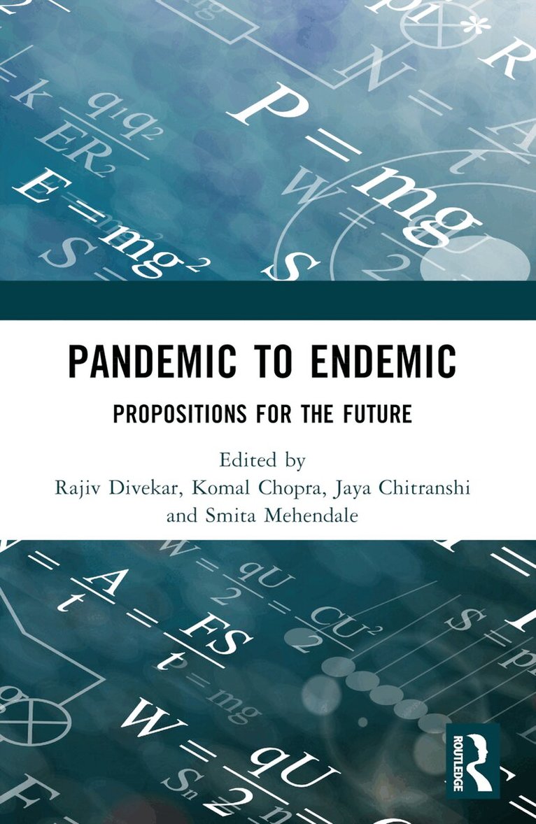 Rajiv Divekar, Komal Chopra, Jaya Chitranshi, Smita Mehendale - Pandemic to Endemic, Häftad