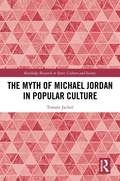 Myth of Michael Jordan in Popular Culture