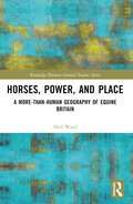 Horses, Power and Place