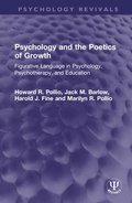 Psychology and the Poetics of Growth