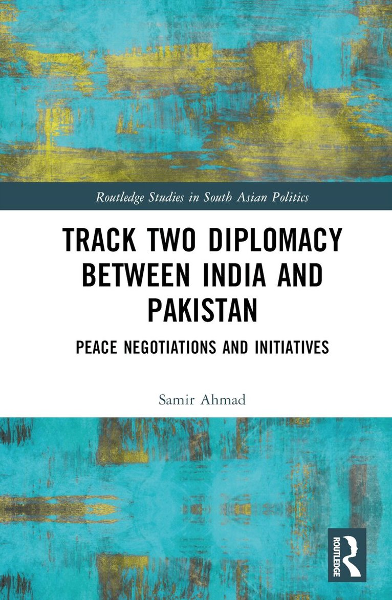 Track Two Diplomacy Between India and Pakistan