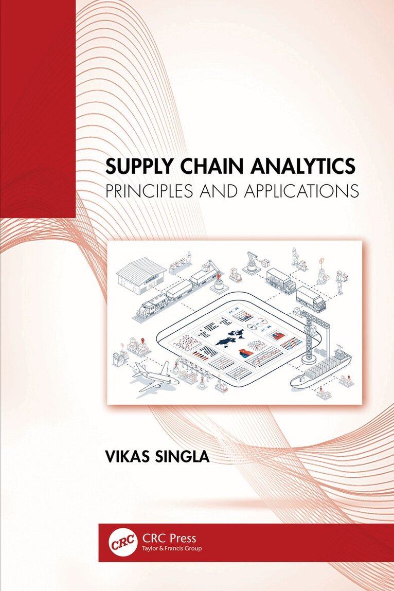 Vikas Singla - Supply Chain Analytics, Inbunden. Tillgänglighet: Lägg i varukorg