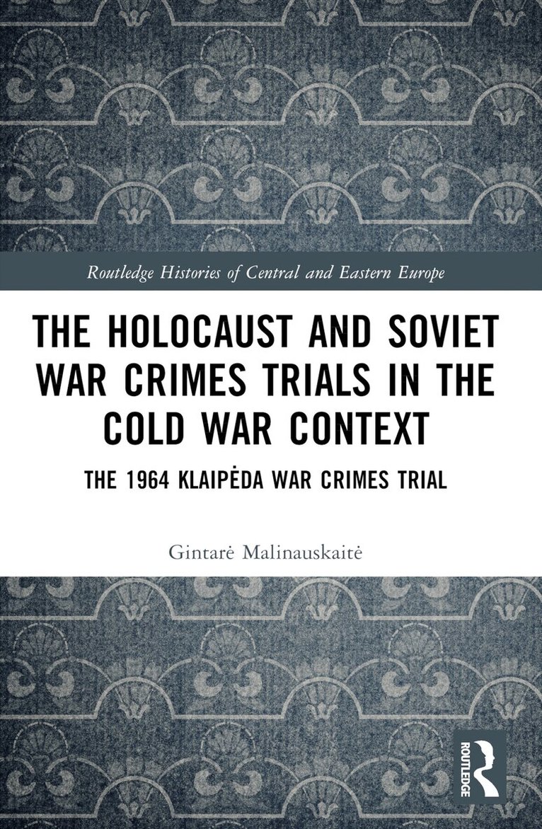 Gintarė Malinauskaitė - Holocaust and Soviet War Crimes Trials in the Cold War Context, Häftad. Tillgänglighet: Lägg i varukorg