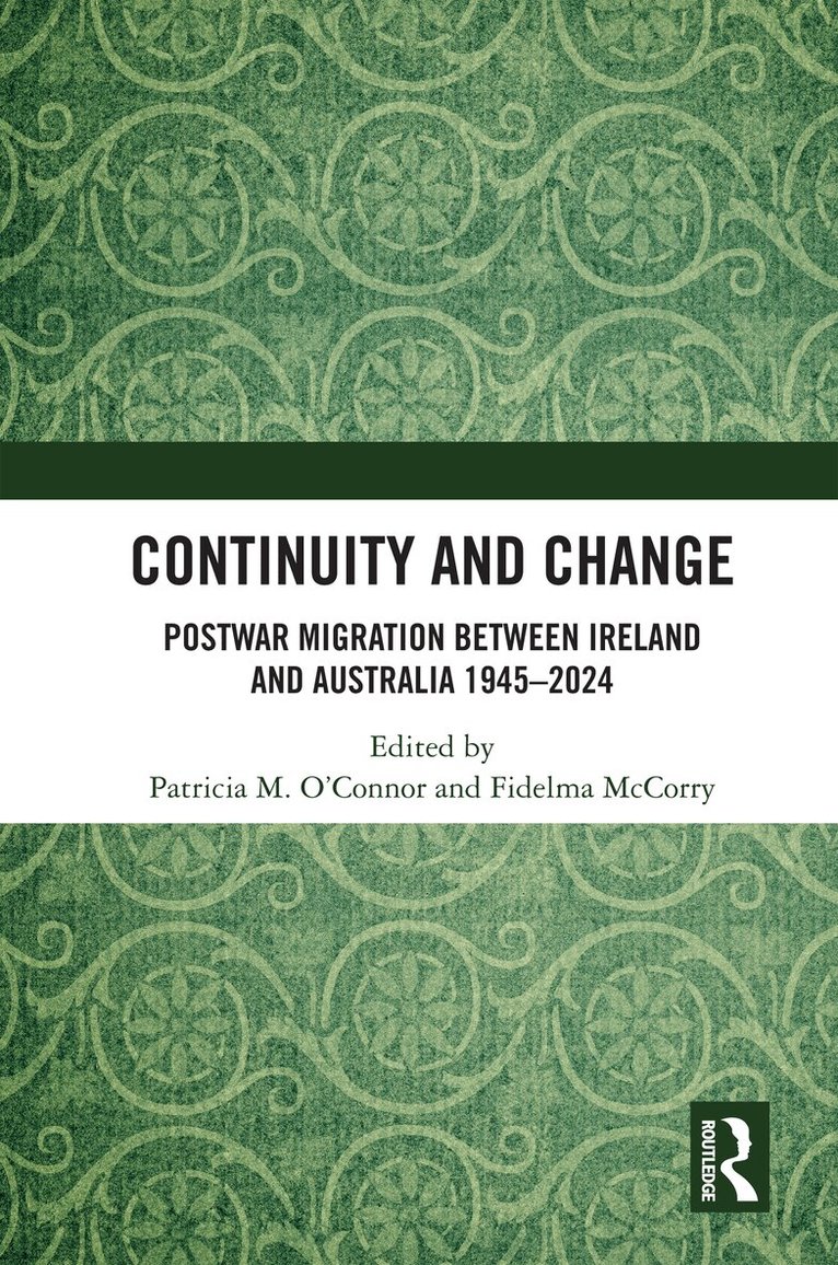 Patricia M. O'Connor, Fidelma McCorry - Continuity and Change, Inbunden