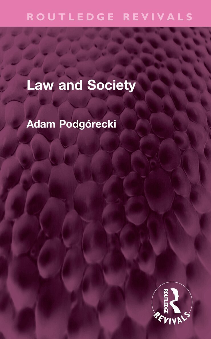Adam Podgórecki - Law and Society, Inbunden
