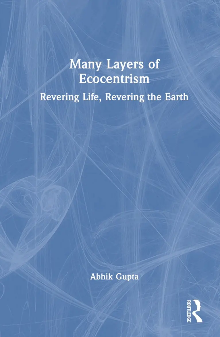Abhik Gupta - Many Layers of Ecocentrism, Inbunden. Tillgänglighet: Lägg i varukorg