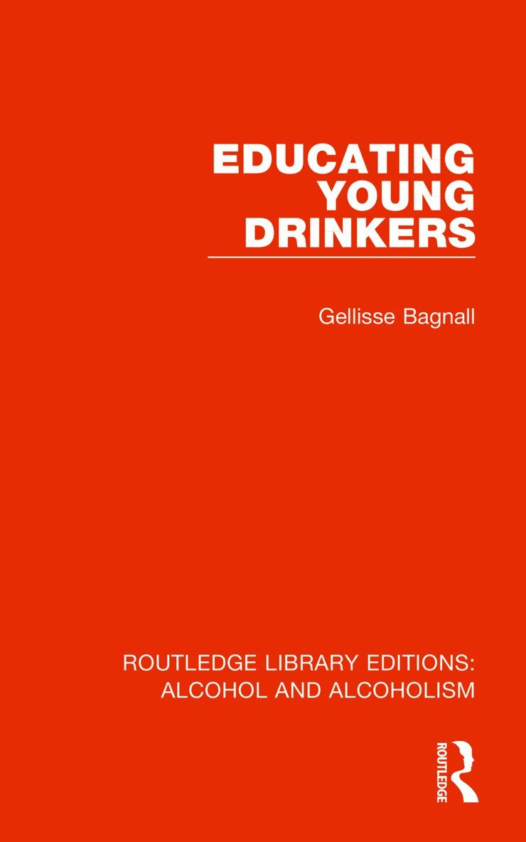 Gellisse Bagnall - Educating Young Drinkers, Inbunden
