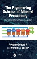 The Engineering Science of Mineral Processing