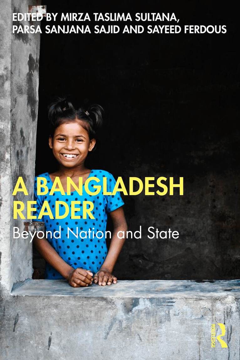 Mirza Taslima Sultana, Parsa Sanjana Sajid, Sayeed Ferdous - Bangladesh Reader, Häftad. Tillgänglighet: Lägg i varukorg