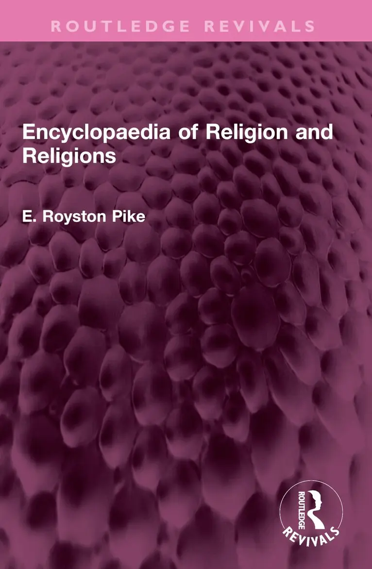 E. Royston Pike - Encyclopaedia of Religion and Religions, Häftad. Tillgänglighet: Lägg i varukorg