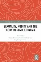 Birgit Beumers, Catherine Géry, Eugénie Zvonkine - Sexuality, Nudity and the Body in Soviet Cinema, Häftad. Tillgänglighet: Lägg i varukorg