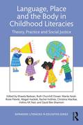 Language, Place, and the Body in Childhood Literacies