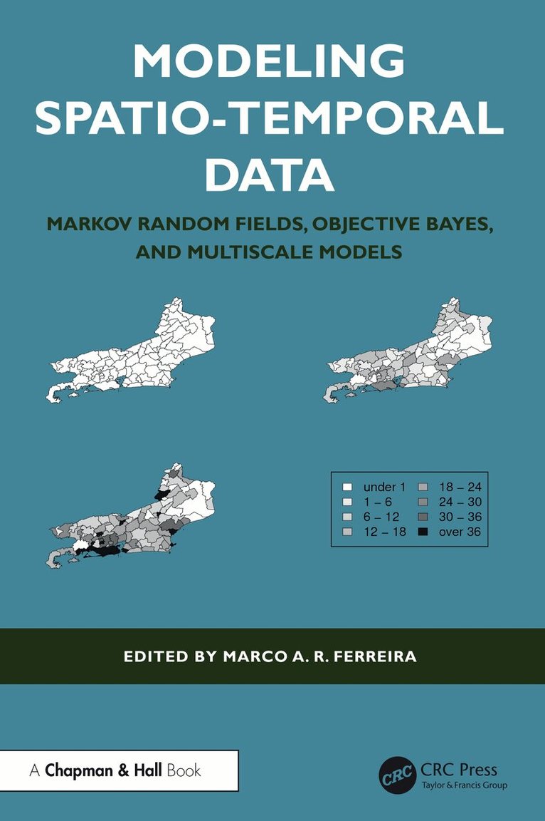 Marco A. R. Ferreira - Modeling Spatio-Temporal Data, Inbunden