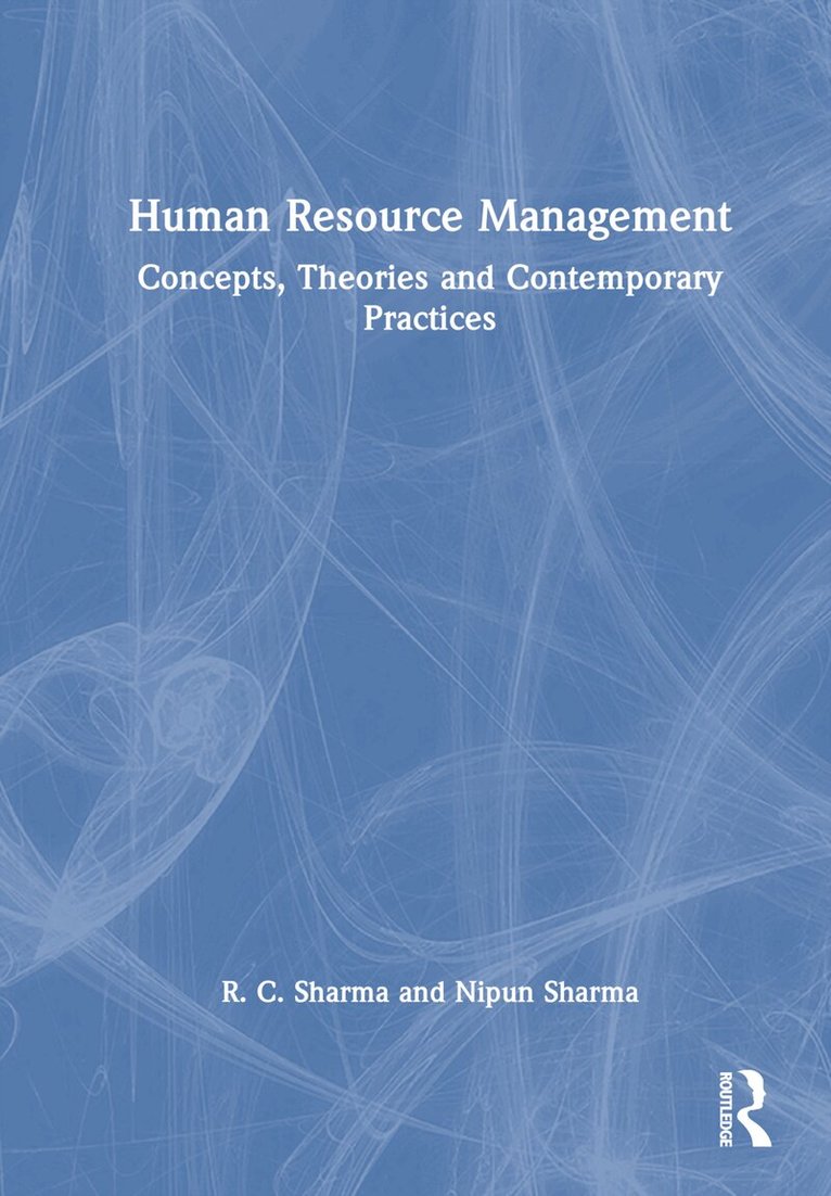 R. C. Sharma, Nipun Sharma - Human Resource Management, Inbunden
