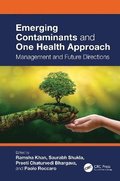 Emerging Contaminants and One Health Approach
