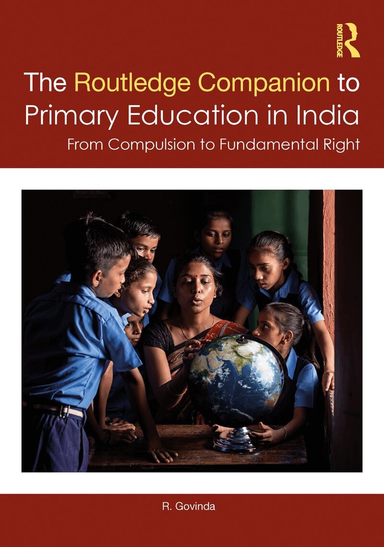 R. Govinda - Routledge Companion to Primary Education in India, Häftad. Tillgänglighet: Lägg i varukorg