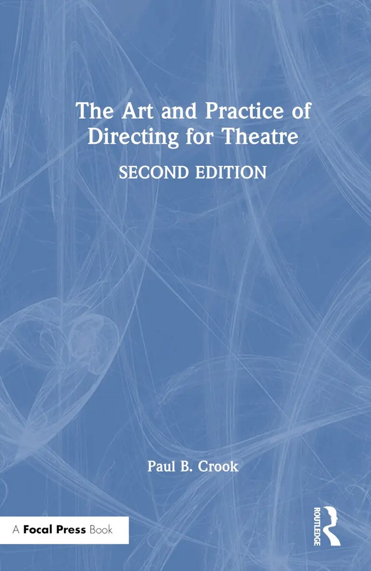 Paul B. Crook - Art and Practice of Directing for Theatre, Inbunden. Tillgänglighet: Lägg i varukorg