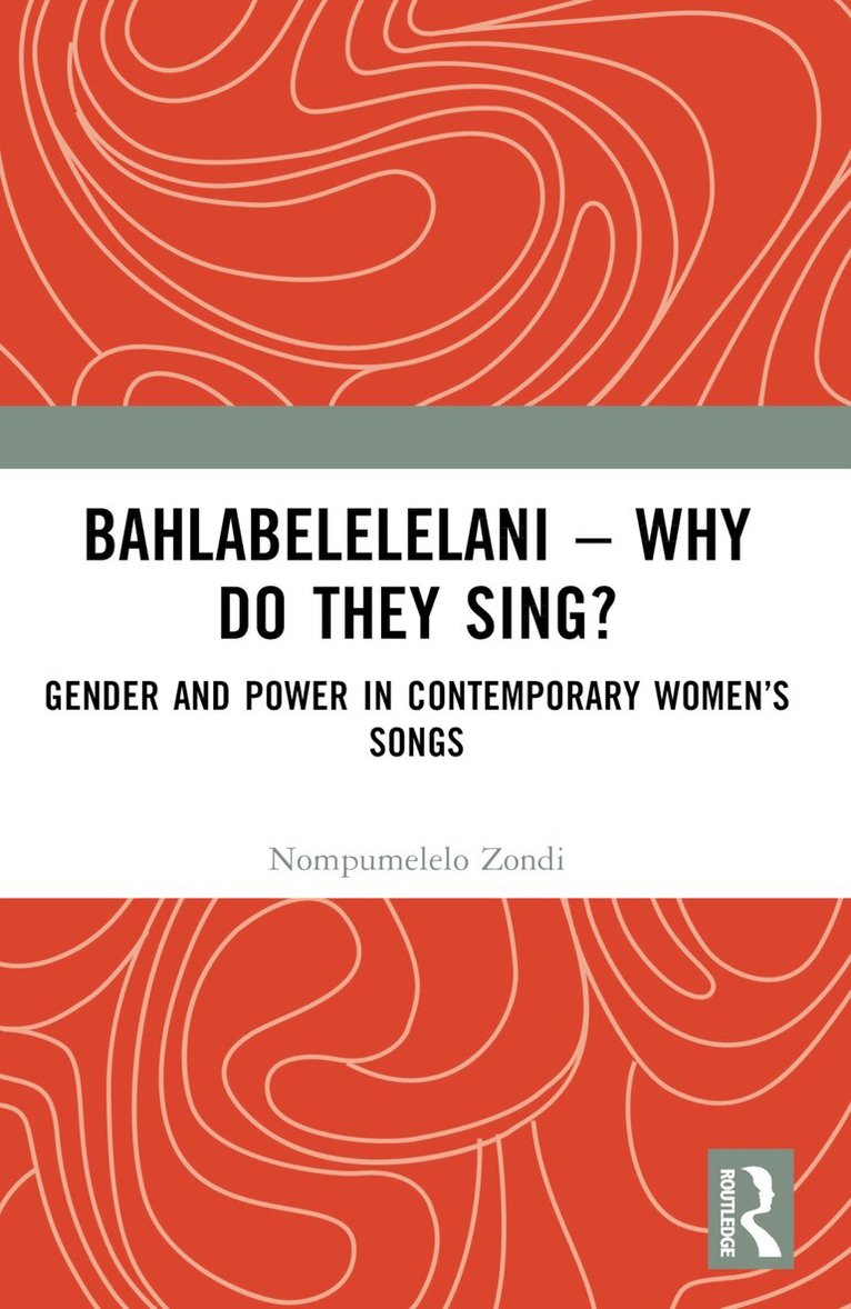 Bahlabelelelani - Why Do They Sing?