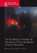 Routledge International Handbook of Gender-Based Violence Research