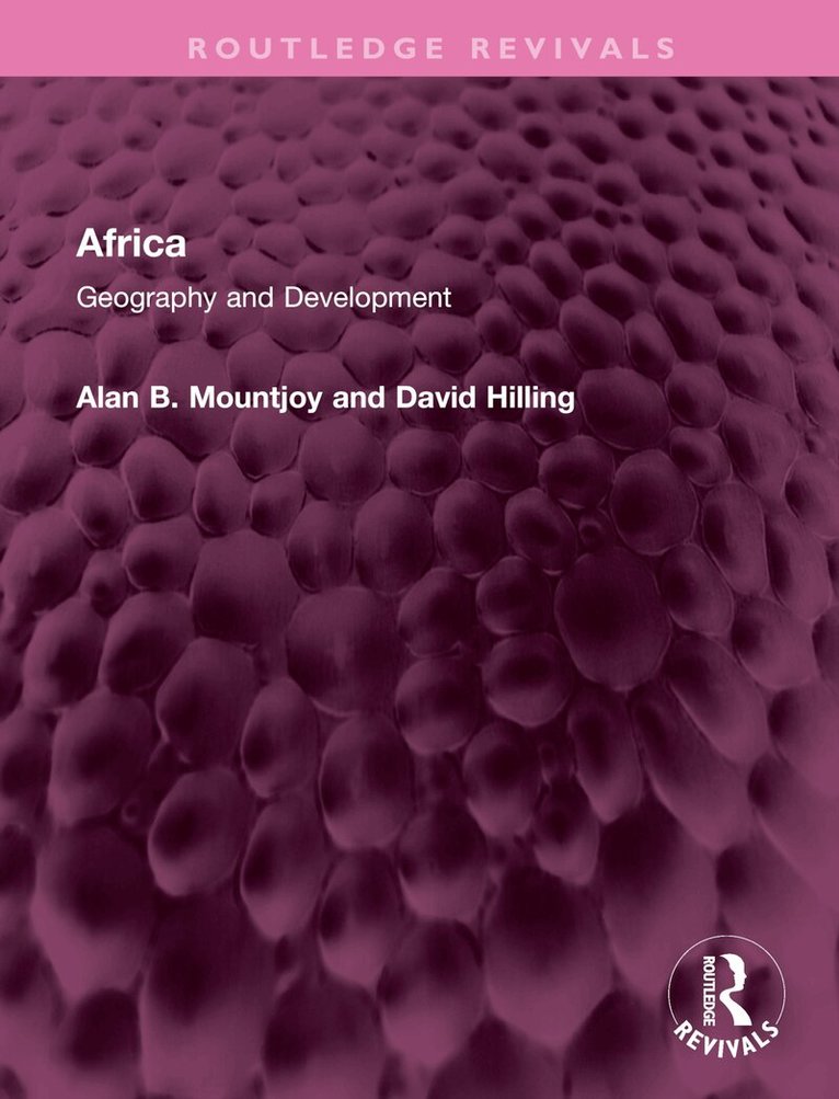Alan B Mountjoy, David Hilling - Africa, Inbunden
