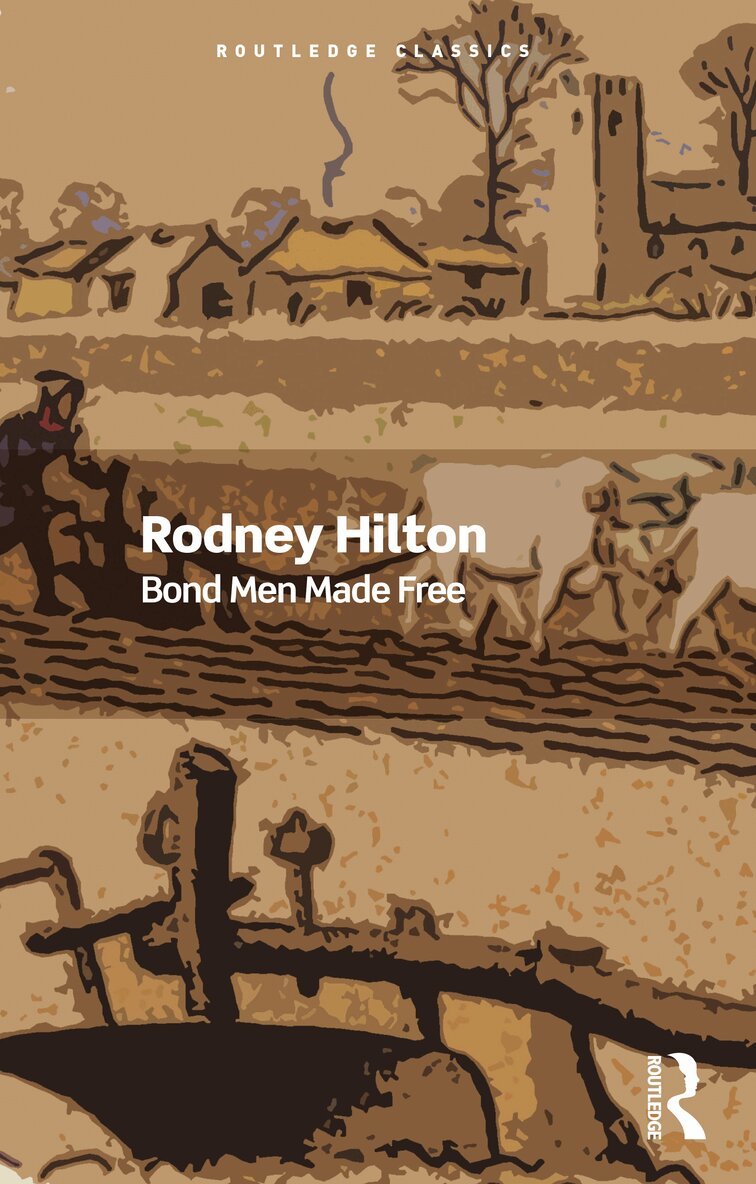 Rodney Hilton - Bond Men Made Free, Häftad
