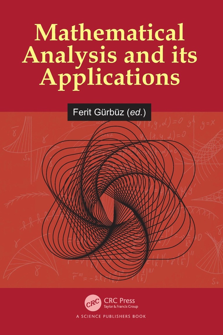 Ferit Gürbüz - Mathematical Analysis and its Applications, Inbunden. Tillgänglighet: Lägg i varukorg