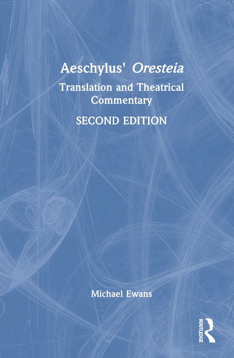 Michael Ewans - Aeschylus' Oresteia, Inbunden. Tillgänglighet: Lägg i varukorg