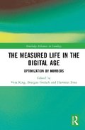 The Measured Life in the Digital Age