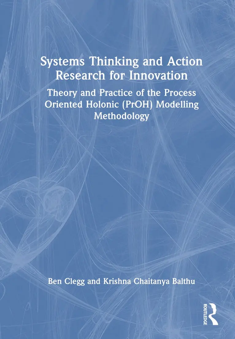Ben Clegg, Krishna Chaitanya Balthu - Systems Thinking and Action Research for Innovation, Inbunden. Tillgänglighet: Lägg i varukorg