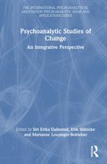 Psychoanalytic Studies of Change