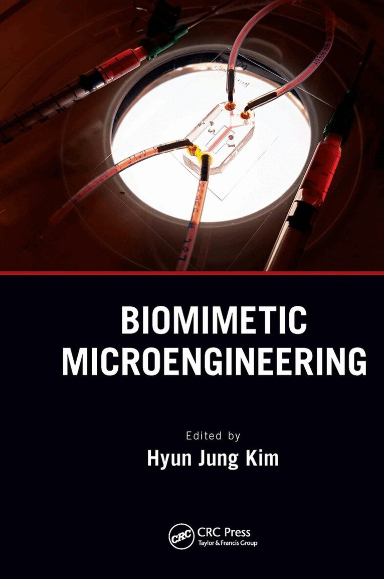 Hyun Jung Kim - Biomimetic Microengineering, Häftad. Tillgänglighet: Lägg i varukorg