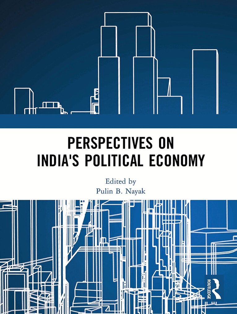 Pulin B. Nayak - Perspectives on India's Political Economy, Häftad