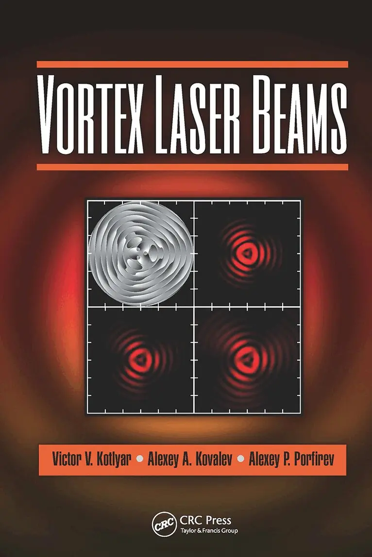 Victor V. Kotlyar, Alexey A. Kovalev, Alexey P. Porfirev - Vortex Laser Beams, Häftad. Tillgänglighet: Lägg i varukorg