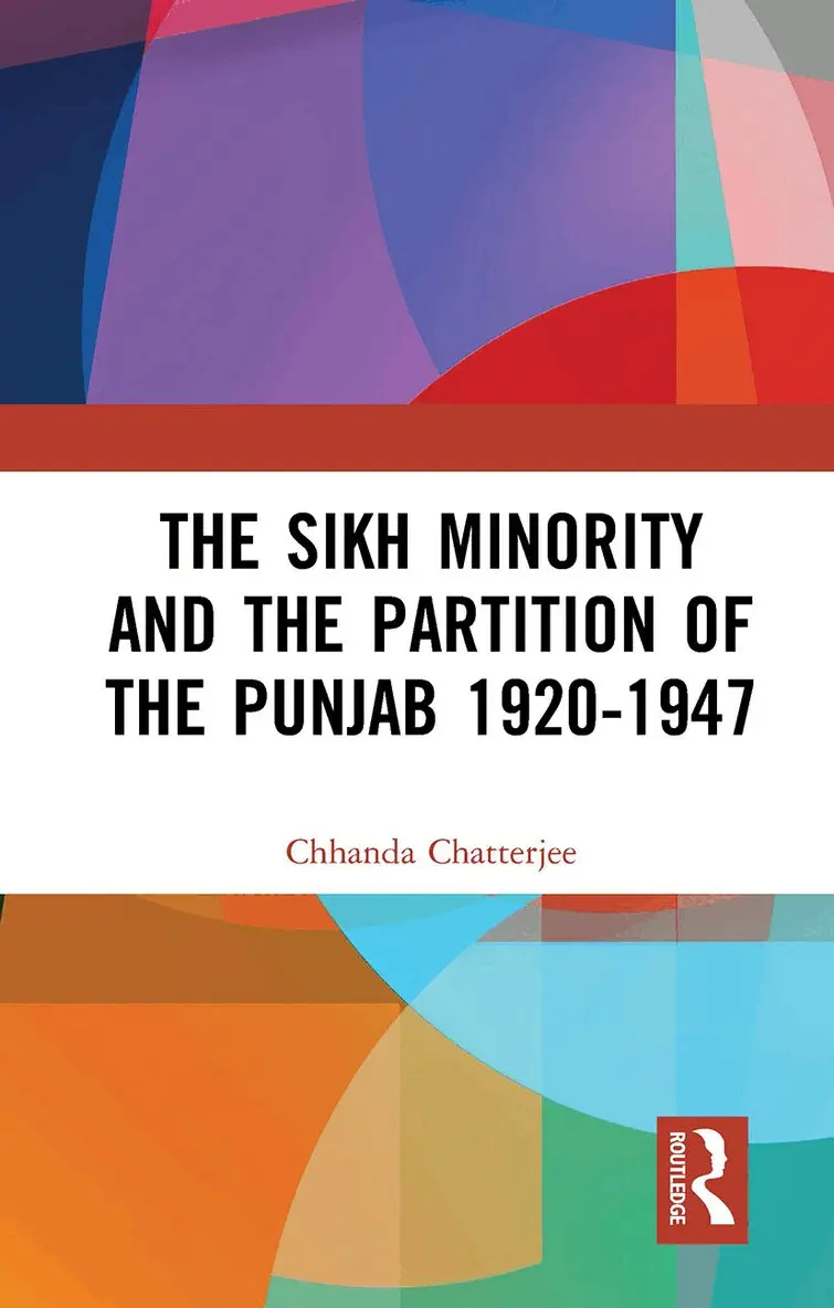 Chhanda Chatterjee - Sikh Minority and the Partition of the Punjab 1920-1947, Häftad. Tillgänglighet: Lägg i varukorg