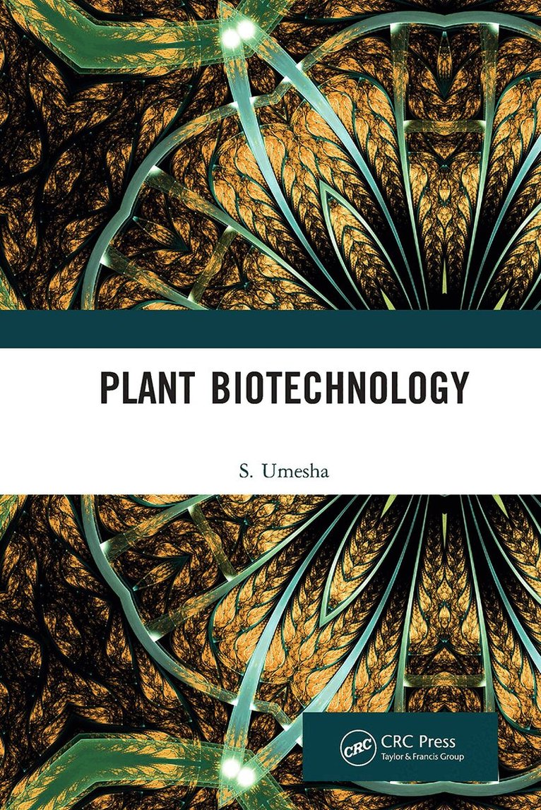 S. Umesha - Plant Biotechnology, Häftad. Tillgänglighet: Lägg i varukorg