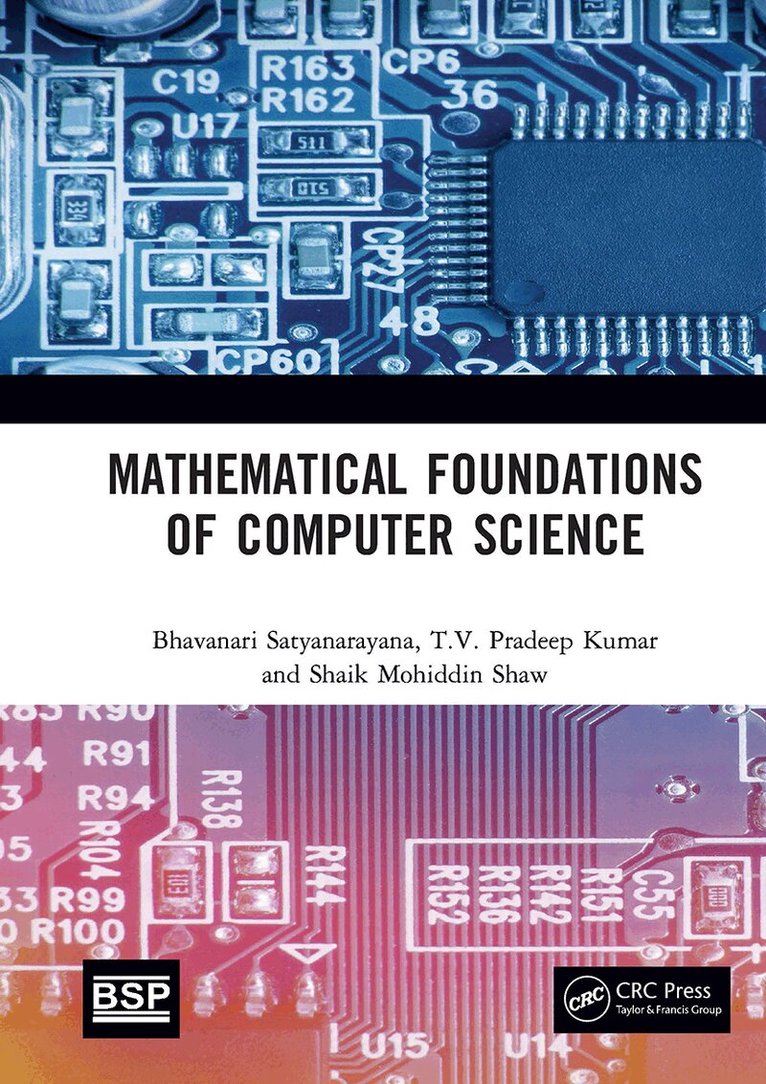 Bhavanari Satyanarayana, T.V. Pradeep Kumar, Shaik Mohiddin Shaw - Mathematical Foundations of Computer Science, Häftad. Tillgänglighet: Lägg i varukorg