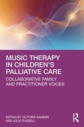 Music Therapy in Childrens Palliative Care