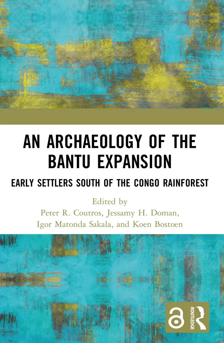 Peter R. Coutros, Jessamy H. Doman, Igor Matonda Sakala, Koen Bostoen - Archaeology of the Bantu Expansion, Häftad. Tillgänglighet: Kommande