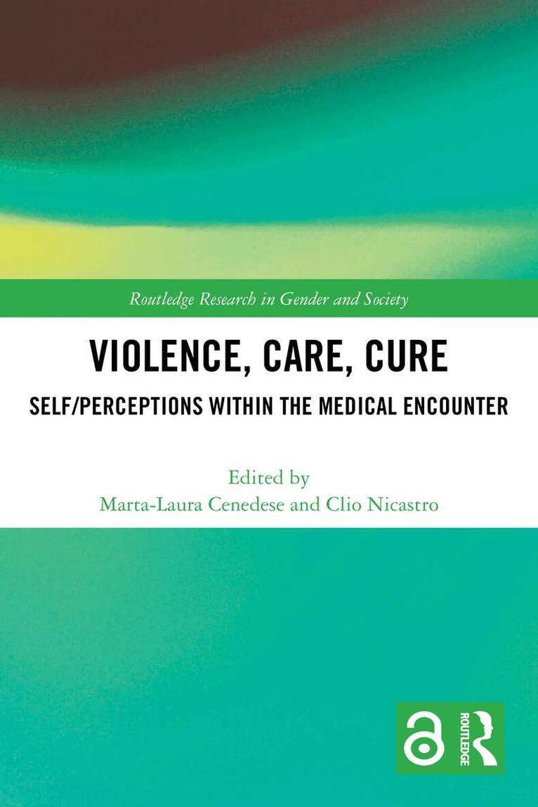 Marta-Laura Cenedese, Clio Nicastro - Violence, Care, Cure, Häftad