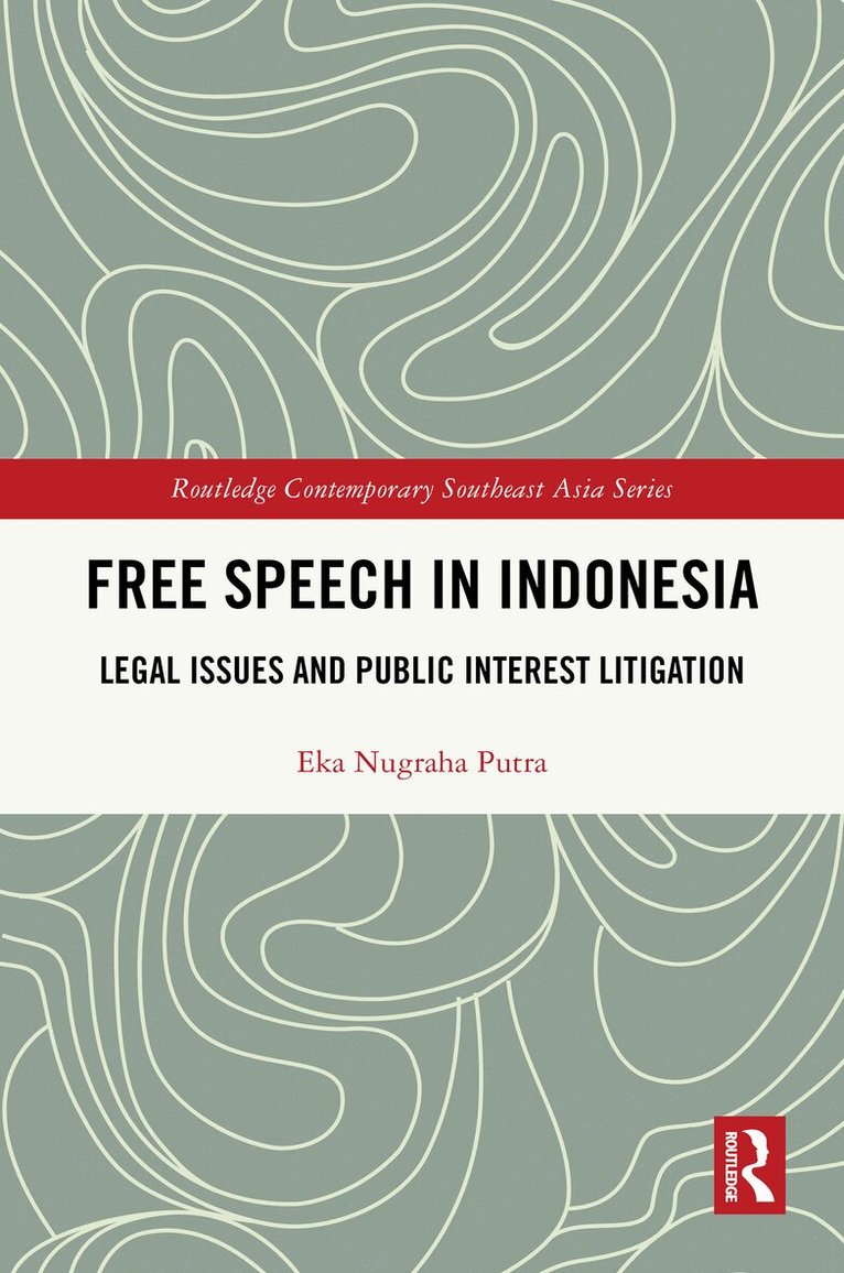 Eka Nugraha Putra - Free Speech in Indonesia, Inbunden. Tillgänglighet: Lägg i varukorg