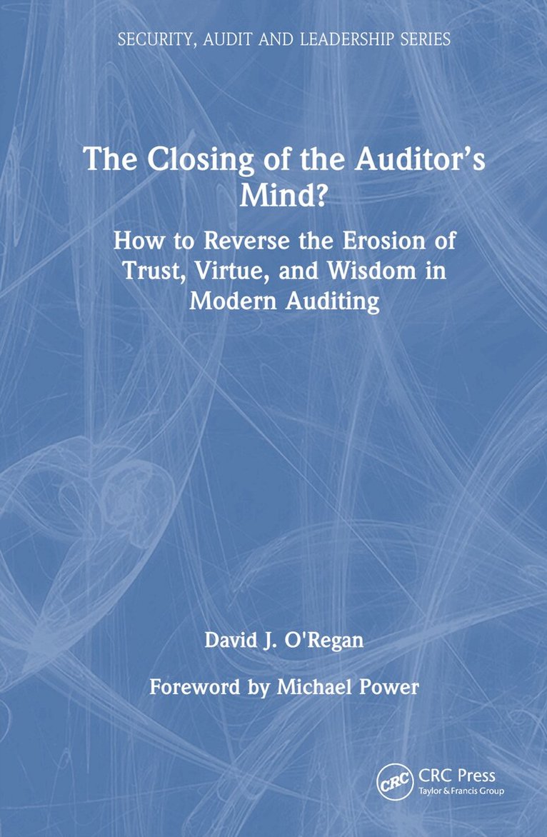 David J. O'Regan - Closing of the Auditor’s Mind?, Inbunden. Tillgänglighet: Lägg i varukorg