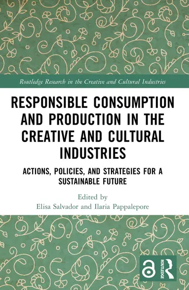 Responsible Consumption and Production in the Creative and Cultural Industries