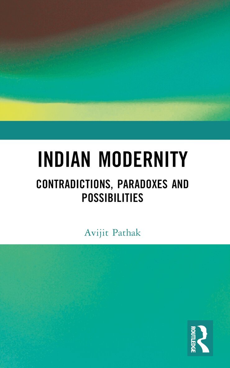 Avijit Pathak - Indian Modernity, Häftad
