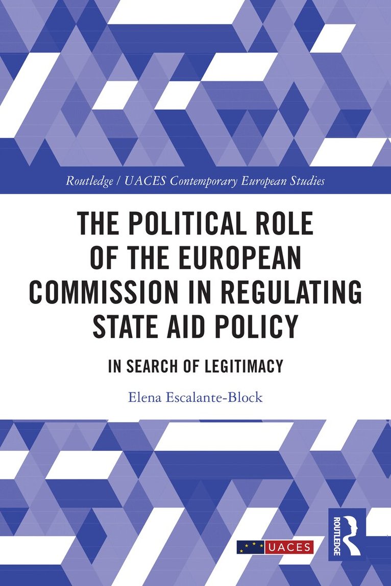 Elena Escalante-Block - Political Role of the European Commission in Regulating State Aid Policy, Inbunden. Tillgänglighet: Lägg i varukorg