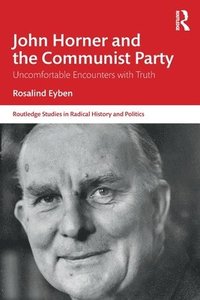 John Horner and the Communist Party