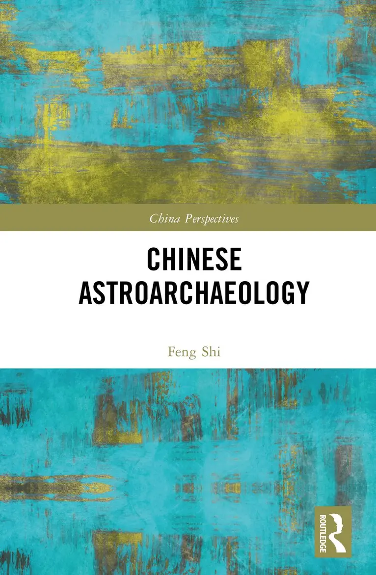 Feng Shi - Chinese Astroarchaeology, Inbunden. Tillgänglighet: Lägg i varukorg