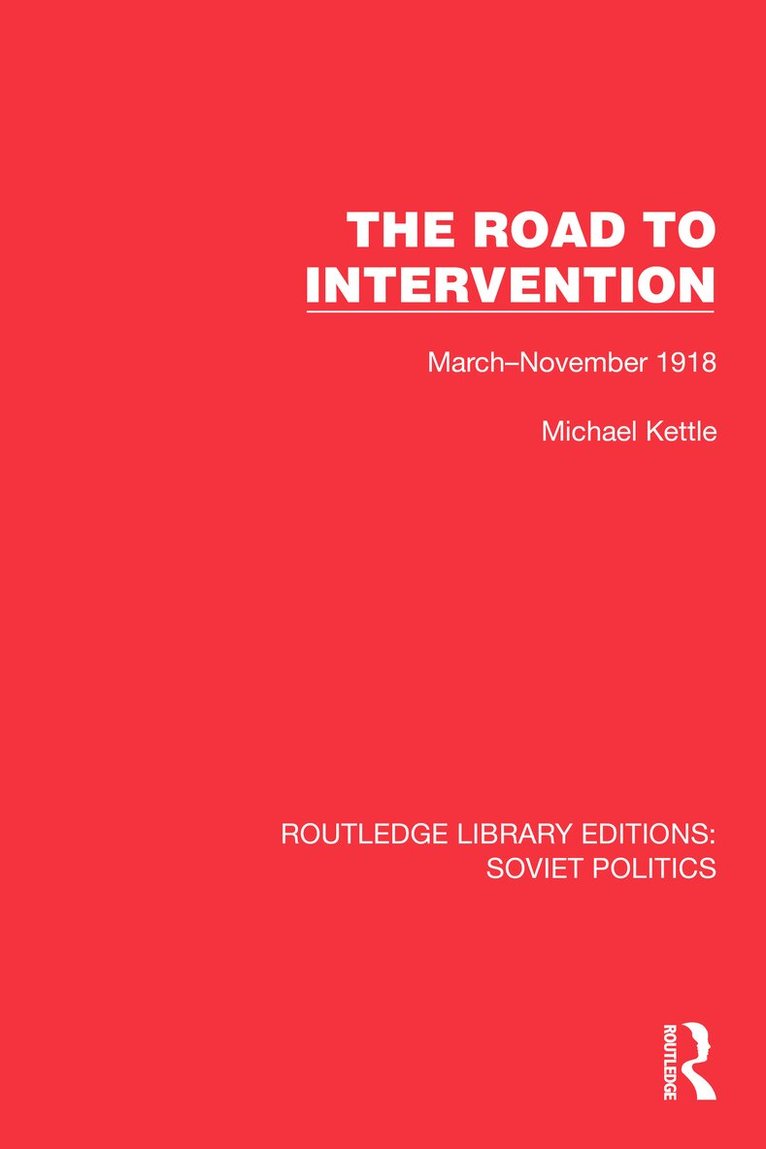 Michael Kettle - Road to Intervention, Inbunden