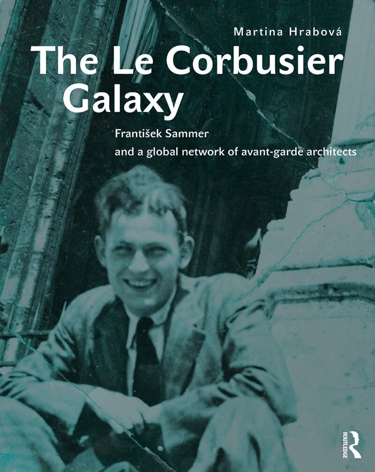 Martina Hrabová - Le Corbusier Galaxy, Inbunden