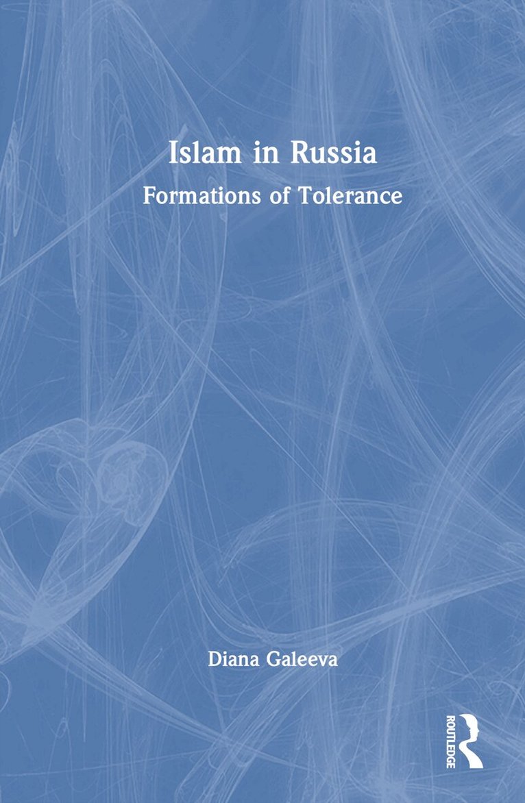 Diana Galeeva - Islam in Russia, Inbunden